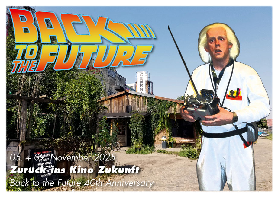 Zurück ins Kino Zukunft Back to the Future 40th Anniversary November 05 2025